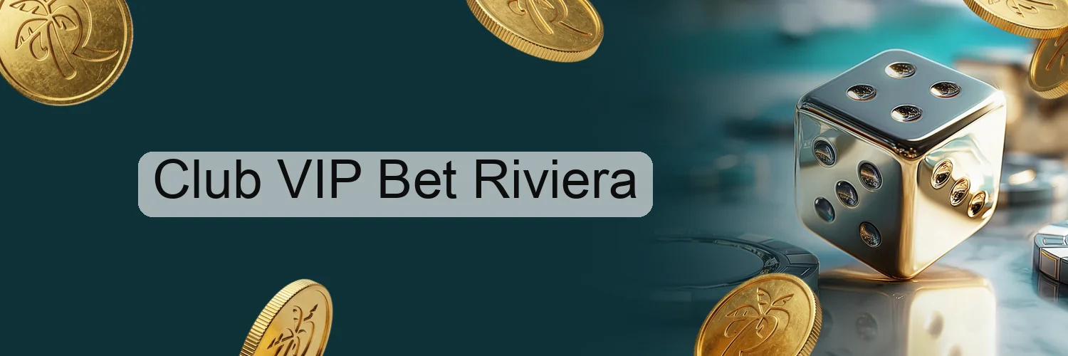 Club VIP Bet Riviera